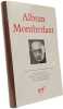 Album Montherlant. Pierre Sipriot