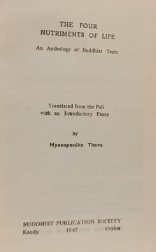 The Four Nutriments of Life - The Wheel Publication No. 105/106. Nyanaponika Thera