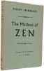 The Method of Zen. Eugen Herrigel