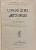 Chemins de fer automobiles. Max de Nansouty