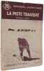 La piste tragique Numero 22. Otwell Bihs