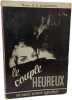 Le couple heureux ; Les (vrais) secrets d'alc&ocirc;ves. Docteur E. S. Goldmann