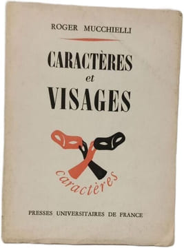 Caractères et visages. ROGER MUCCHIELLI