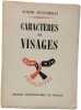Caract&egrave;res et visages. ROGER MUCCHIELLI