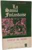 La Sauna Finlandaise Source de sant&eacute;. M. Blanchard
