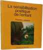La sensibilisation po&eacute;tique de l'enfant. Paulette Lequeux