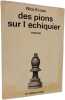 Des pions sur l'&eacute;chiquier. Rita Kraus