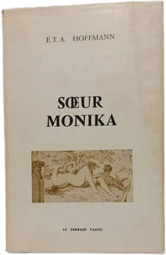 Sœur Monika - Recits et Aventures. E.T.A. Hoffmann