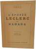 L'&eacute;pop&eacute;e Leclerc au Sahara 1940-1943. G&eacute;n&eacute;ral Ingold