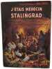 J'&eacute;tais m&eacute;decin &agrave; Stalingrad. Hans Dibold
