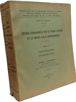 Études géologiques sur le Maroc central et le Moyen Atlas septentrional - TOME I II III et IV. Henri Termier