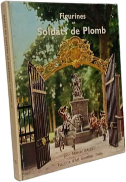Figurines et Soldats de Plomb. Marcel Baldet