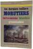 Les derniers voiliers morutiers : terre-neuvais islandais groenlandais. Louis Lacroix