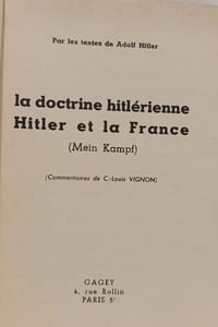 La doctrine hitlérienne Hitler et la France (Mein Kampf)