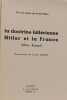 La doctrine hitl&eacute;rienne Hitler et la France (Mein Kampf). Adolf Hitler