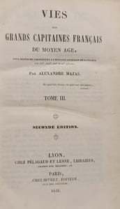 Vies des grands capitaines français du moyen âge Tome 3 + Tome 4