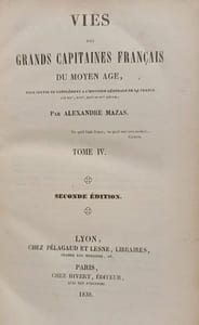 Vies des grands capitaines français du moyen âge Tome 3 + Tome 4