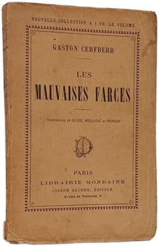 Les mauvaises farces. Gaston Cerfberr
