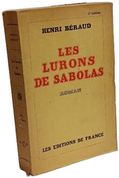 Les Lurons de Sabolas. Henri Béraud