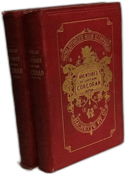 Aventures merveilleuses mais authentiques du capitaine Corcoran - Partie 1 et 2. A. Assollant