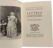 Lettres choisies. Marie de Rabutin Chantal Marquise de S&eacute;vign&eacute;