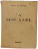 La rose noire. Thomas B. Costain