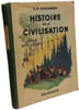 Histoire de la civilisation - classe de fin d'&eacute;tudes. S.M. Chaulanges