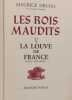 Les rois maudits Tome 5 + Tome 6 + Tome 7. Maurice Druon