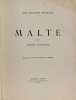 Malte - Les grandes escales. Andr&eacute; Maurois