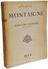 A la gloire de... Montaigne. Fortunat Strowski
