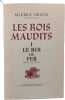 Les rois maudits - TOME 1 &agrave; 6. Maurice Druon