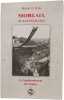 Morlaix 29 janvier 1943 : Le bombardement du viaduc. Le Bars  Michel