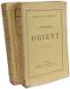 Voyage en Orient - TOME UN et DEUX. Lamartine