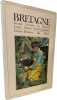 Bretagne - Ecologie Economie Art Litterature Langue Historie Traditions poopulaires. Christine Bonneton