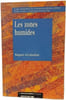 Lez zones humides- rapport de l'instance d'evaluation. 