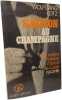 L'espion au champagne. Wolfgang Lotz