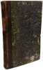 M&eacute;morial administratif - ANNEE 1840/1841 - TOME XIII - cahier 806 &agrave; 873. Collectif