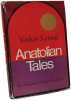 Anatolian Tales. Yashar Kemal