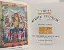 Histoire du peuple fran&ccedil;ais tome un &agrave; six - 6 volumes : Des origines au moyens &acirc;ge + De Jeanne d'Arc &agrave; Louis XIV + De la r&eacute;gence &agrave; 1848 + de 1848 &agrave; ...