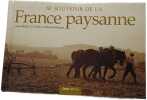 Se souvenir de la France paysanne. Le Corfec Jean-Michel  Pasquet Bernard