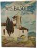 Pays basques de France et d'Espagne. R. Gallop et Ph. Veyrin