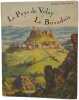Le Pays de Velay et Le Brivadois Tome 4. Georges et Pierre Paul
