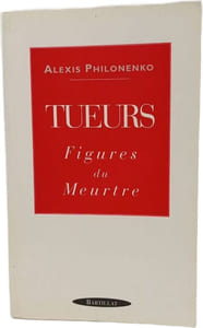 Tueurs figures du meurtre