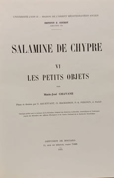 Salamine de Chypre VI Les petits objets - Université Lyon II Maison de l'Orient Méditerranéen Ancien. Marie-José Chavane