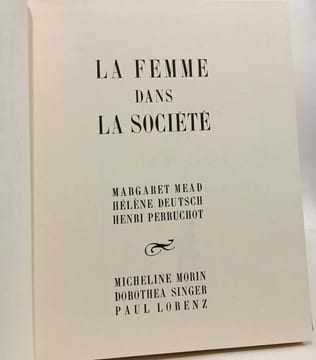 Histoire illustrée de la femme - TOME I II et III - La femme dans l'Histoire La femme dans la société La Femme aujourd'hui. Tabouis Mead Deutsch ...
