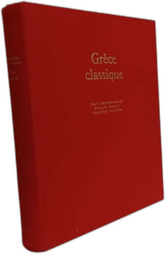 Grèce classique (480-330 avant J.C.) --- L'univers des formes. Roland Martin Jean Charbonneaux François Villard