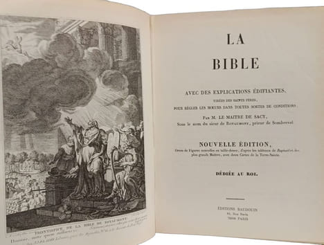 La Bible avec des explications édifiantes tirées des saints pères pour réglier les moeurs dans toutes sortes de conditions - Nouvelle édition dédiée ...