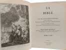 La Bible avec des explications &eacute;difiantes tir&eacute;es des saints p&egrave;res pour r&eacute;glier les moeurs dans toutes sortes de conditions - Nouvelle &eacute;dition d&eacute;di&eacute;e ...