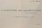 L'aventure de l'arch&eacute;ologie. C. W. Ceram