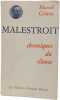 Malestro&iuml;t chroniques du silence. Marcel Cohen